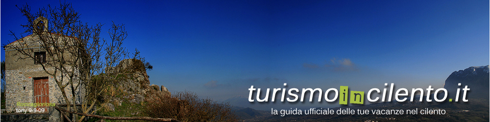 Turismo in Cilento - la guida ufficiale delle tue vacanze nel Cilento - roccagloriosa